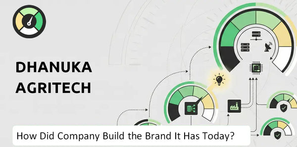What is Brief History of Dhanuka Agritech Company?