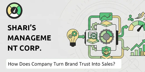 How Does Shari's Management Corp. (aka Shari's Restaurants) Company Turn Brand Trust Into Sales and Demand?