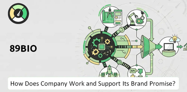 How Does 89bio Company Work and Support Its Brand Promise?
