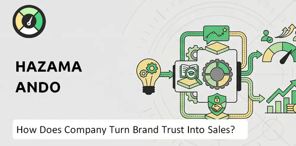How Does Hazama Ando Company Turn Brand Trust Into Sales and Demand?
