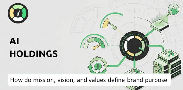 What Do the Mission, Vision, and Values of Ai Holdings Company Say About Its Brand Purpose?