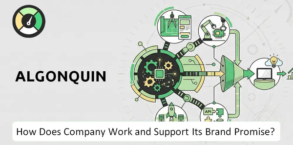 How Does Algonquin Company Work and Support Its Brand Promise?