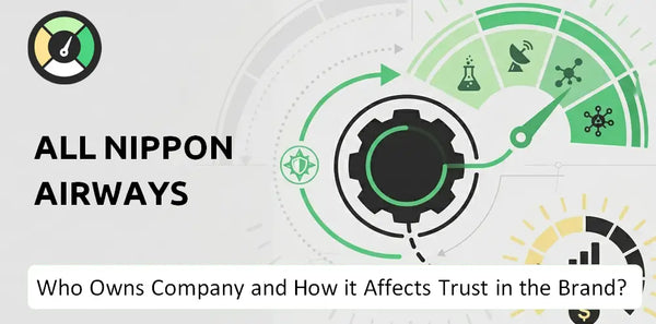 Who Owns All Nippon Airways Company and How Does Ownership Affect Trust in the Brand?