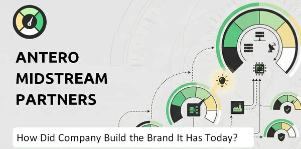 How Did Antero Midstream Partners Company Build the Brand It Has Today?