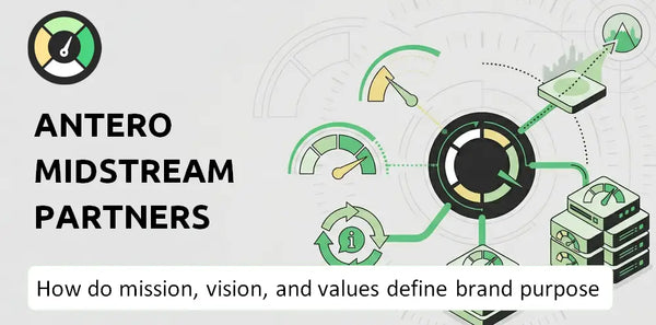 What Do the Mission, Vision, and Values of Antero Midstream Partners Company Say About Its Brand Purpose?