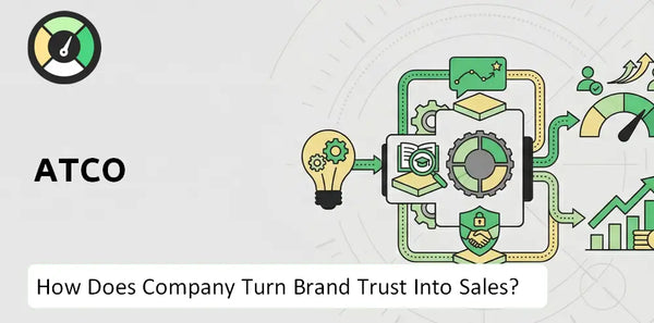 How Does ATCO Company Turn Brand Trust Into Sales and Demand?