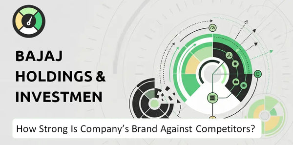 How Strong Is Bajaj Holdings & Investment Company's Brand Position Against Competitors?