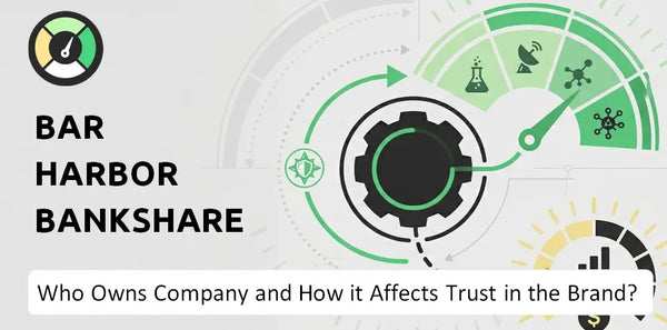 Who Owns Bar Harbor Bankshares Company and How Does Ownership Affect Trust in the Brand?