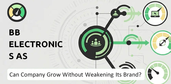 Can BB Electronics AS Company Grow Without Weakening Its Brand?