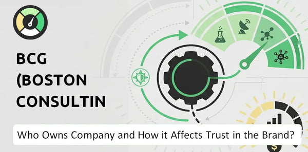 Who Owns BCG (Boston Consulting Group) Company and How Does Ownership Affect Trust in the Brand?