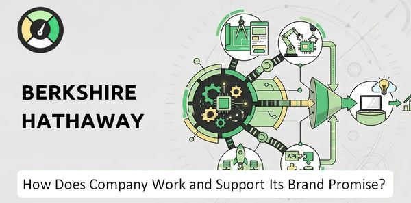 How Does Berkshire Hathaway Company Work?