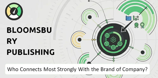 Who Connects Most Strongly With the Brand of Bloomsbury Publishing Company?