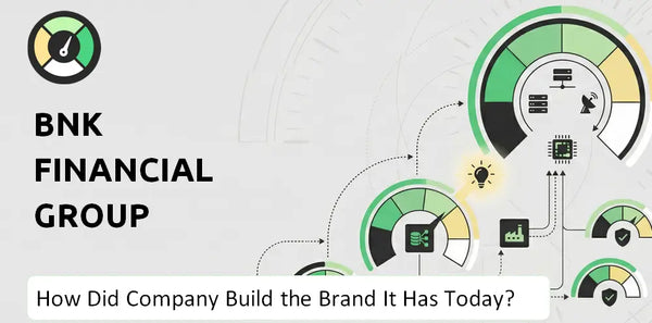 How Did BNK Financial Group Company Build the Brand It Has Today?
