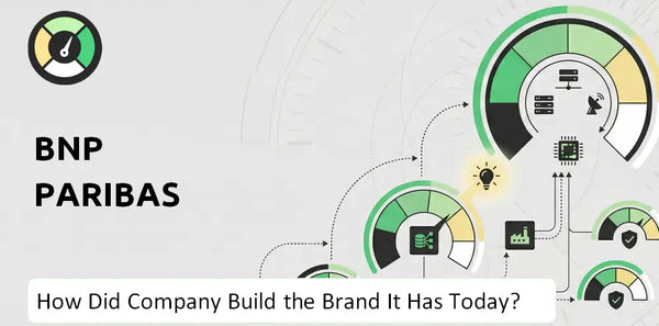 How Did BNP Paribas Company Build the Brand It Has Today?