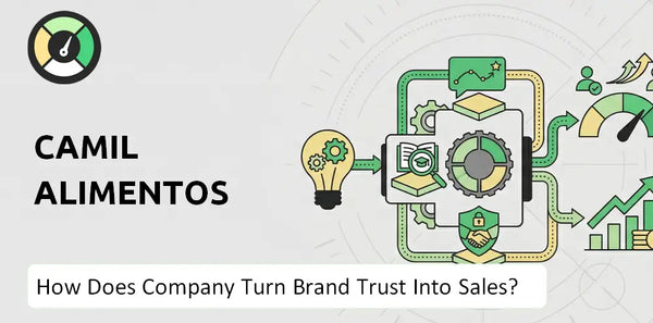 How Does Camil Alimentos Company Turn Brand Trust Into Sales and Demand?