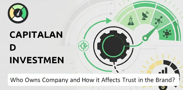 Who Owns CapitaLand Investment Company and How Does Ownership Affect Trust in the Brand?