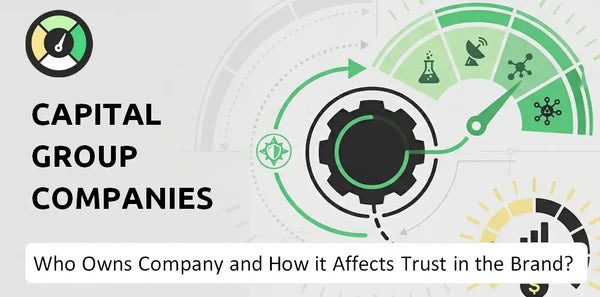 Who Owns Capital Group Companies Company and How Does Ownership Affect Trust in the Brand?