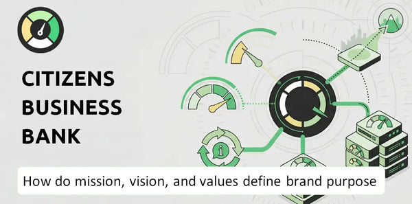 What Do the Mission, Vision, and Values of Citizens Business Bank Company Say About Its Brand Purpose?