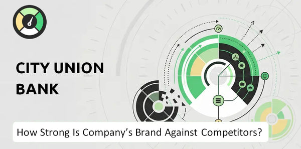 How Strong Is City Union Bank Company's Brand Position Against Competitors?