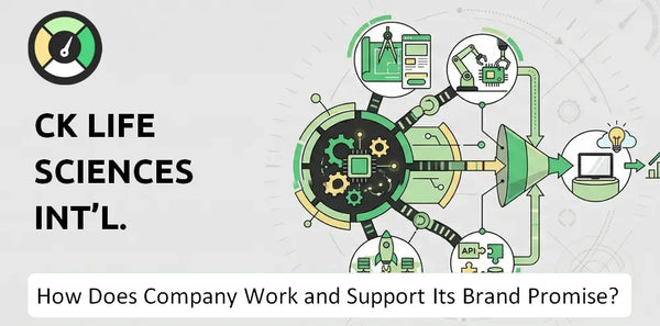 How Does CK Life Sciences Int'l. Company Work and Support Its Brand Promise?