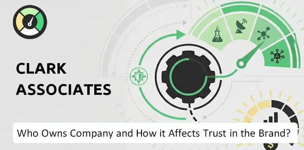 Who Owns Clark Associates Company and How Does Ownership Affect Trust in the Brand?