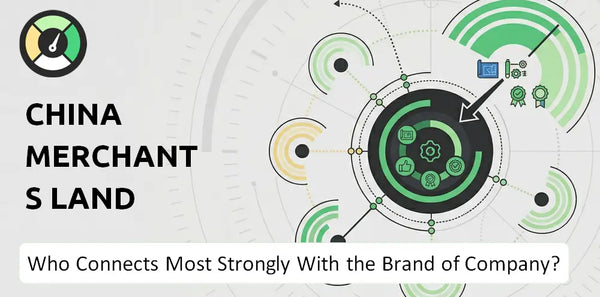 Who Connects Most Strongly With the Brand of China Merchants Land Company?