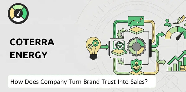 How Does Coterra Energy Company Turn Brand Trust Into Sales and Demand?