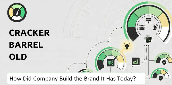 How Did Cracker Barrel Old Country Store Company Build the Brand It Has Today?