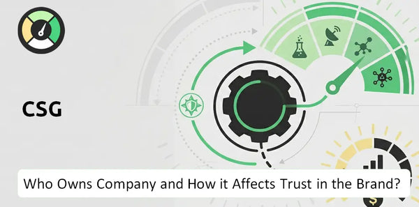 Who Owns CSG Company and How Does Ownership Affect Trust in the Brand?