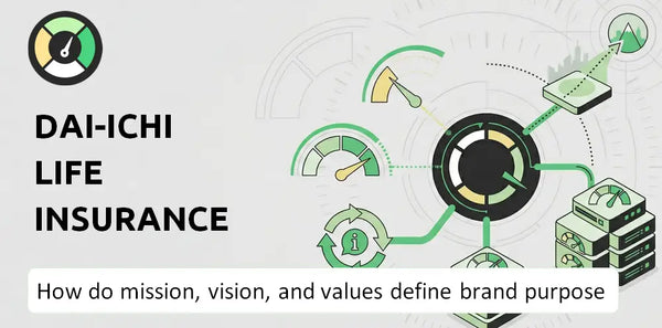 What are Mission Vision & Core Values of Dai-ichi Life Insurance Company?