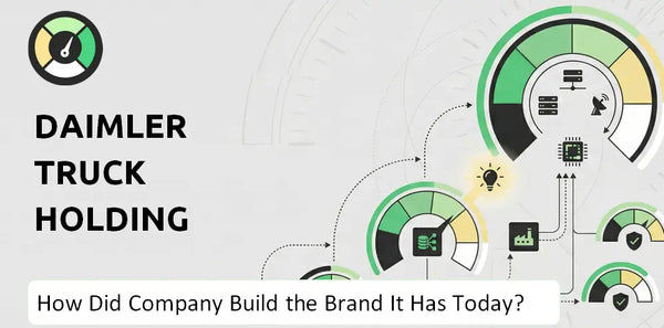 How Did Daimler Truck Holding Company Build the Brand It Has Today?