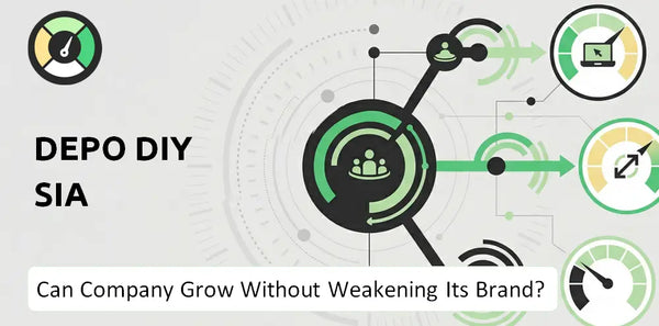 Can DEPO DIY SIA Company Grow Without Weakening Its Brand?