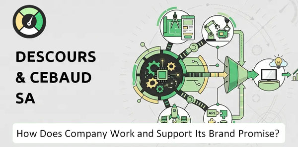 How Does Descours & Cebaud SA Company Work?