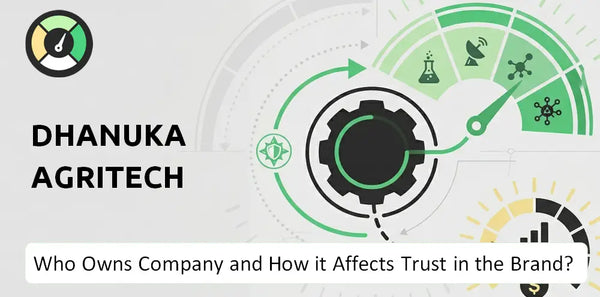 Who Owns Dhanuka Agritech Company?