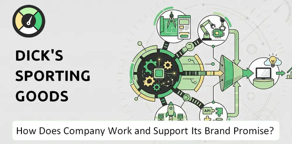 How Does Dick's Sporting Goods Company Work and Support Its Brand Promise?