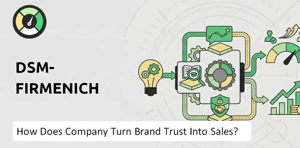How Does DSM-Firmenich Company Turn Brand Trust Into Sales and Demand?