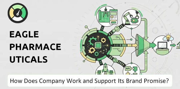 How Does Eagle Pharmaceuticals Company Work and Support Its Brand Promise?