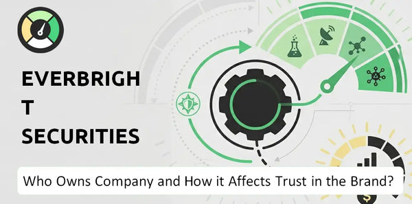 Who Owns Everbright Securities Company and How Does Ownership Affect Trust in the Brand?