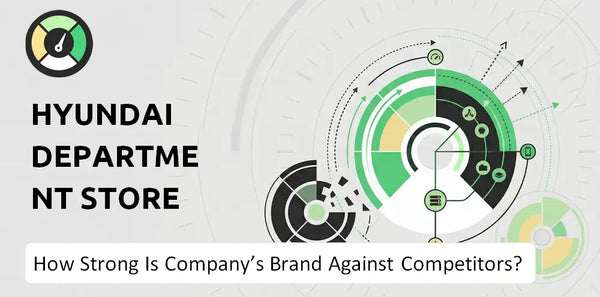How Strong Is Hyundai Department Store Company's Brand Position Against Competitors?