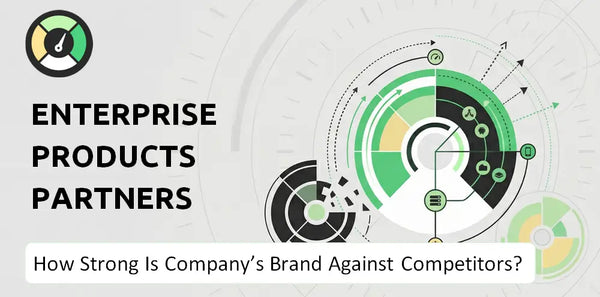 How Strong Is Enterprise Products Partners Company's Brand Position Against Competitors?