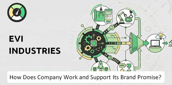 How Does EVI Industries Company Work and Support Its Brand Promise?