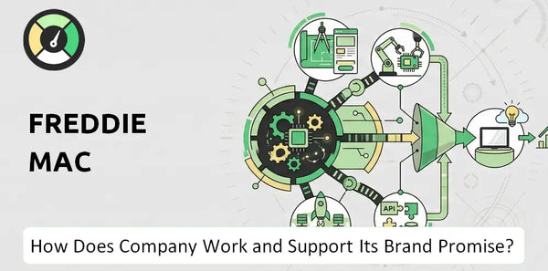 How Does Freddie Mac Company Work and Support Its Brand Promise?