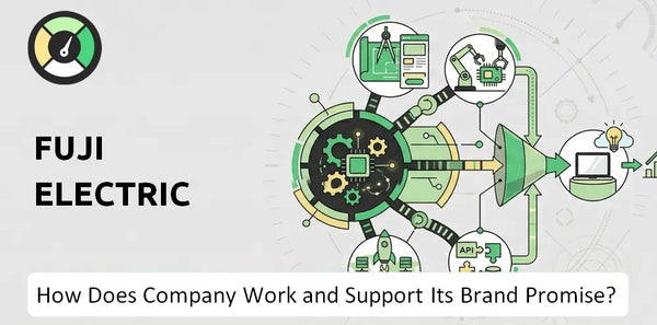 How Does Fuji Electric Company Work and Support Its Brand Promise?