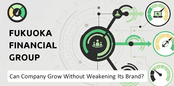 Can Fukuoka Financial Group Company Grow Without Weakening Its Brand?