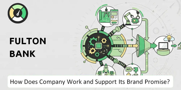 How Does Fulton Bank Company Work?