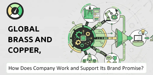 How Does Global Brass and Copper, Inc. Company Work?