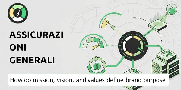 What Do the Mission, Vision, and Values of Assicurazioni Generali Company Say About Its Brand Purpose?