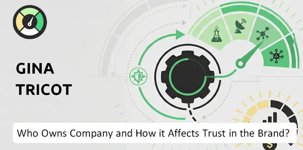 Who Owns Gina Tricot Company and How Does Ownership Affect Trust in the Brand?