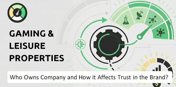 Who Owns Gaming & Leisure Properties Company and How Does Ownership Affect Trust in the Brand?