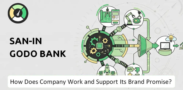 How Does San-In Godo Bank Company Work and Support Its Brand Promise?